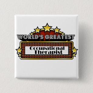 's Werelds grootste arbeids-therapeut Vierkante Button 5,1 Cm