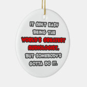 's Werelds grootste audioloog grap Keramisch Ornament (Rechts)