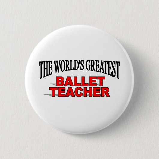 's Werelds grootste balletleraar Ronde Button 5,7 Cm (Voorkant)