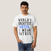 's Werelds grootste boer. Ik bedoel Vader Value T- T-shirt (Voorkant volledig)