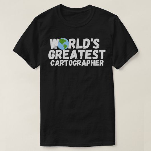 's Werelds grootste cartografe cadeau T-shirt (Design voorkant)