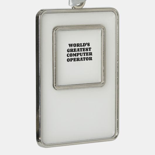 'S WERELDS GROOTSTE COMPUTERGEBRUIKER VERZILVERD OMLIJST ORNAMENT (Rechts)