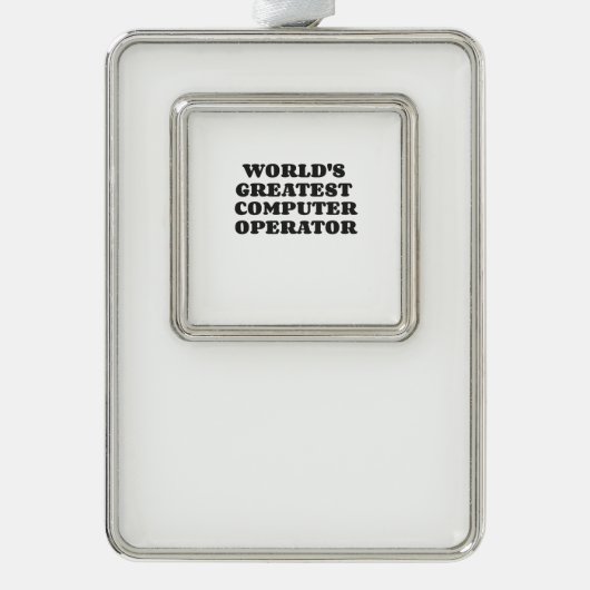 'S WERELDS GROOTSTE COMPUTERGEBRUIKER VERZILVERD OMLIJST ORNAMENT (Voorkant)