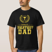 's Werelds grootste DAD Gold Father Trophy cadeau  T-shirt (Voorkant)