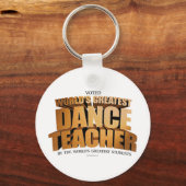 's Werelds grootste dansleraar Sleutelhanger (Voorkant)