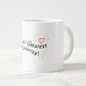 's Werelds grootste dochter. Grote Koffiekop (Voorkant rechts)