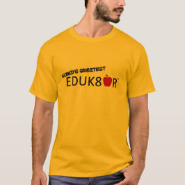 's Werelds grootste educator Gold T-Shirt