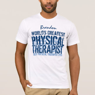 's Werelds grootste fysieke therapist TS017 T-shirt