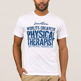 's Werelds grootste fysieke therapist TS018 T-shirt