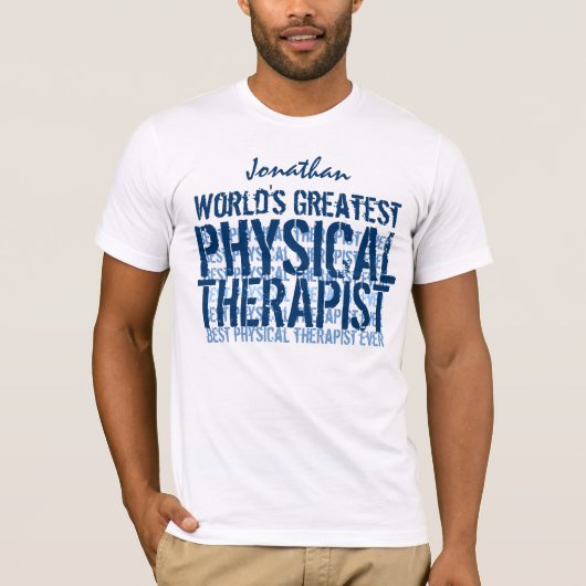 's Werelds grootste fysieke therapist TS018 T-shirt (Voorkant)
