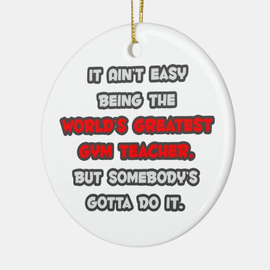 's Werelds grootste gym leraar grap Keramisch Ornament (Links)