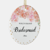 's Werelds grootste kerstornament in Bridesmaid Keramisch Ornament (Rechts)