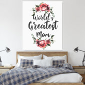 's Werelds Grootste Mam | Cadeau voor mama Canvas Afdruk (Insitu (Slaapkamer))