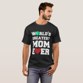 's Werelds grootste mama ooit T-shirt (Voorkant volledig)