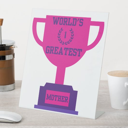 's Werelds grootste Moederdag voetstuk teken Reclamebord Met Voetstuk (Insitu)