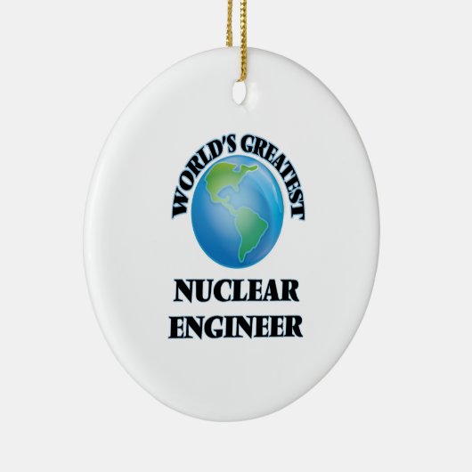 's Werelds grootste nucleaire ingenieur Keramisch Ornament (Rechts)