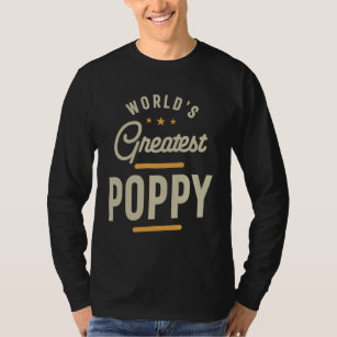 's Werelds grootste papaver - Pap & Grandpa Funny T-shirt