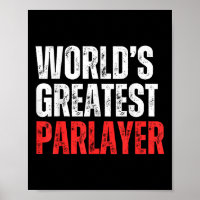 'S Werelds Grootste Parlayer Gambling Gambler Spor