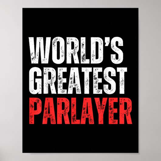 'S Werelds Grootste Parlayer Gambling Gambler Spor Poster (Voorkant)
