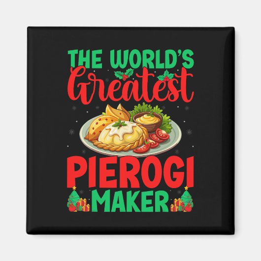 'S Werelds Grootste Pierogi Maker Pools Voedsel Ke Magneet (Voorkant)