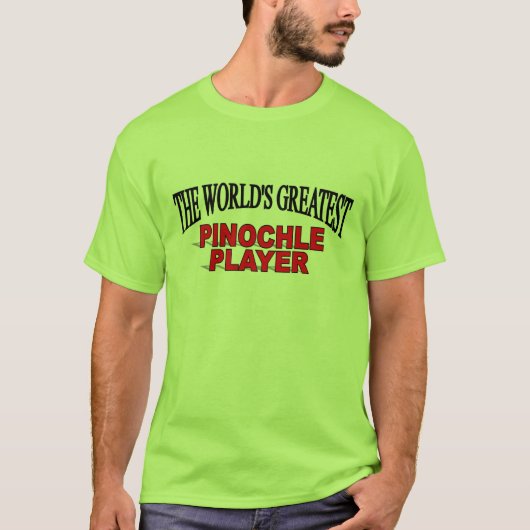 's Werelds grootste pinochle-speler T-shirt (Voorkant)