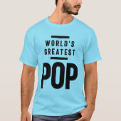 's Werelds grootste Pop | vader opa Gift T-shirt (Voorkant)