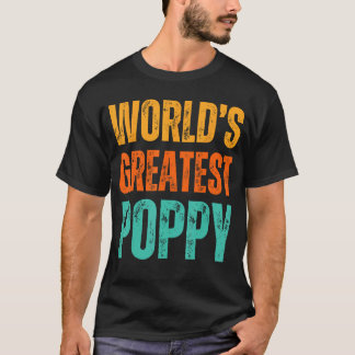 'S Werelds Grootste Poppy Grootvader Verjaardag T-shirt