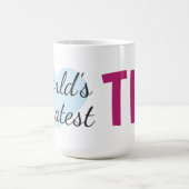 's Werelds Grootste Tia (15 oz) Koffie Mok (Center)