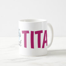 's Werelds Grootste Tita (11 oz) Koffie Mok