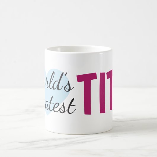 's Werelds Grootste Tita (11 oz) Koffie Mok (Center)