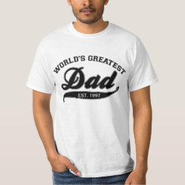 's Werelds grootste vader, EST. 199? T-shirt