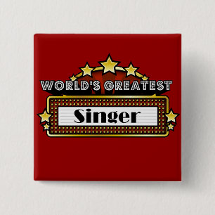 's Werelds grootste zanger Vierkante Button 5,1 Cm