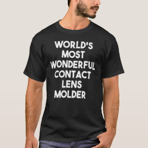 's Werelds meest geweldige contactlenzen T-shirt
