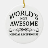 's Werelds meest Geweldige medisch receptioniste Keramisch Ornament (Voorkant)