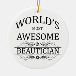 's Werelds meest Geweldige schoonheidsspecialist Keramisch Ornament