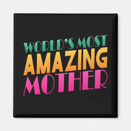 's Werelds meest verbazingwekkende Moederdag | Mag Magneet