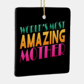 's Werelds meest verbazingwekkende Moederdag | ORN Keramisch Ornament (Rechts)