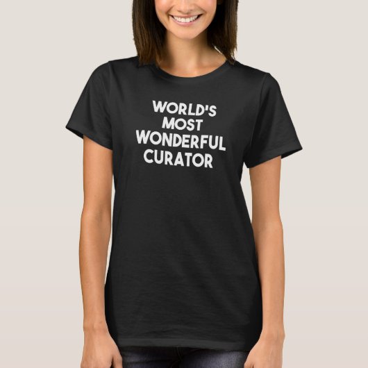 's Werelds mooiste curator T-shirt (Voorkant)