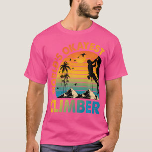 'S Werelds mooiste klimmer voor Rock Climber Funny T-shirt