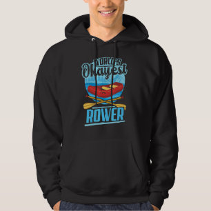 's Werelds Okayes Rowing World's Okayest Hoodie