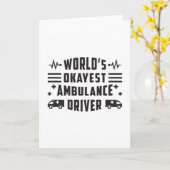 's Werelds Okayest Ambulance Driver Paramedic Gift Kaart (Gele Bloem)
