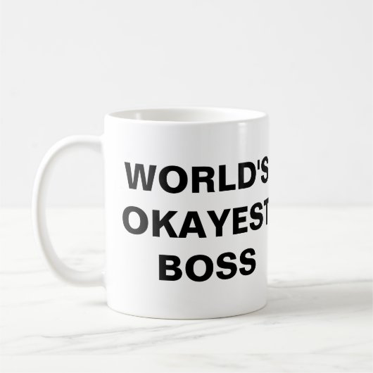 's Werelds Okayest Boss-Mok (groot afdrukken) Koffiemok (Links)