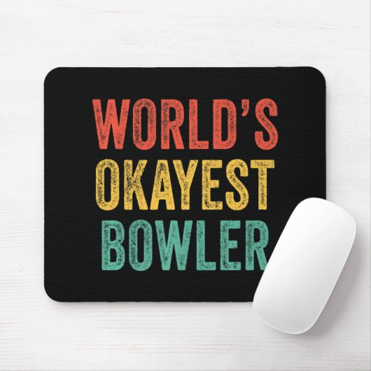 's Werelds Okayest Bowler Fun Bowling Lover  R Muismat (Met muis)
