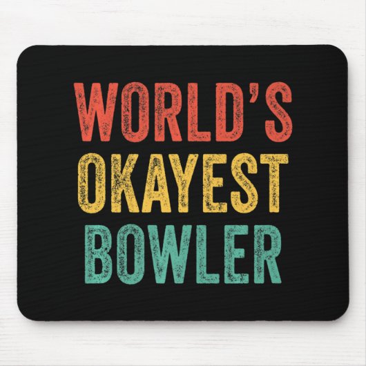 's Werelds Okayest Bowler Fun Bowling Lover  R Muismat (Voorkant)