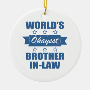 's Werelds Okayest Broeder-in-Wet Keramisch Ornament