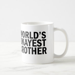 's Werelds Okayest Brother Coffee-Mok Koffiemok
