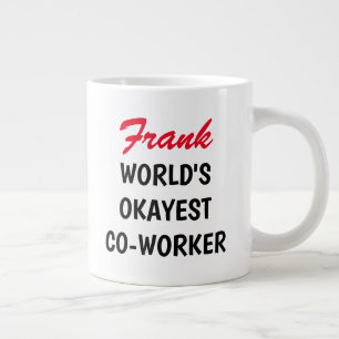 's Werelds Okayest Co Worker grappige grote jumbof Koffiekop