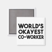 's Werelds Okayest collega Magneet (Voorkant / Achterkant)