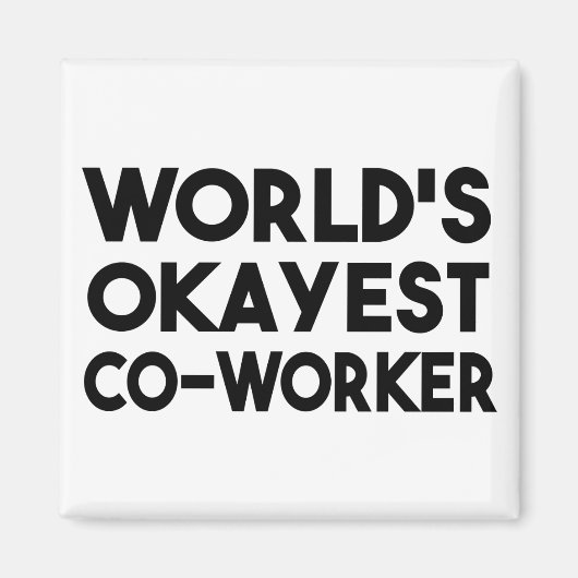 's Werelds Okayest collega Magneet (Voorkant)