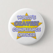 's Werelds Okayest Compliance Officer .. grap Ronde Button 5,7 Cm (Voorkant)